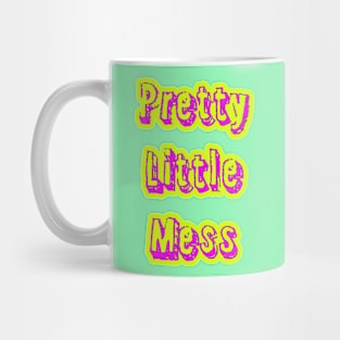 Pretty Little Mess Mug